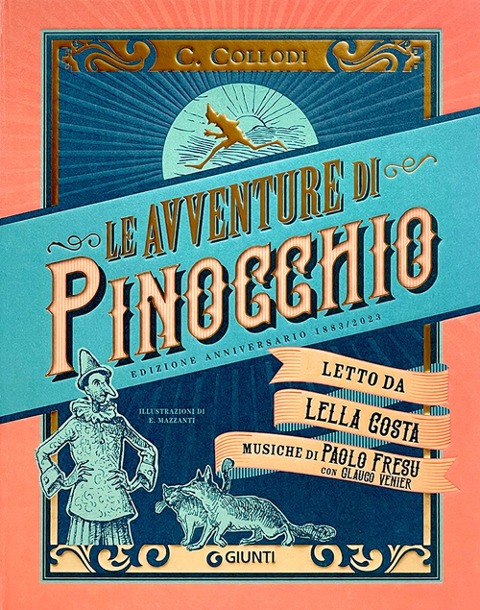 Le avventure di Pinocchio. Storia di un burattino (ristampa anastatica 1883). Edizione speciale 140 anni - Carlo Collodi