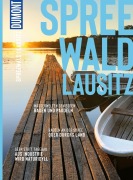 Cover-Bild zum Titel 'DuMont Bildatlas Spreewald, Lausitz' von 'Oliver Gerhard'