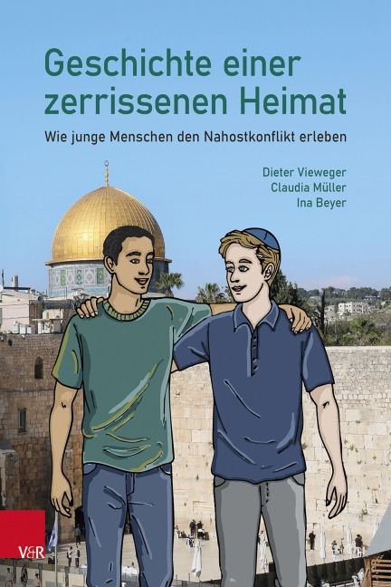 Geschichte einer zerrissenen Heimat - Dieter Vieweger, Claudia Müller