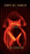 Cover-Bild zum Titel 'Can't Be Tamed (Antediluvian Extravaganza, #3)' von 'T. M. Kuefler'