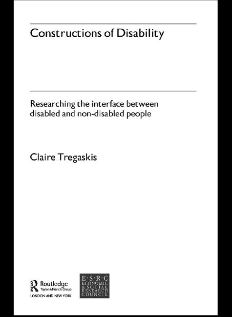 Constructions of Disability - Claire Tregaskis