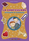 La Confessione spiegata ai bambini - Barbara Baffetti