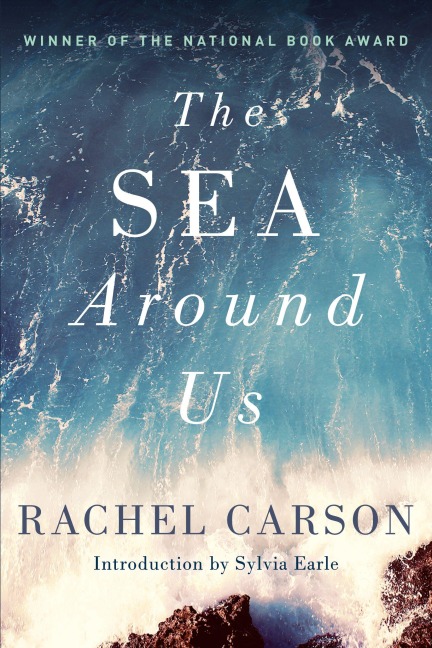 The Sea Around Us - Rachel Carson