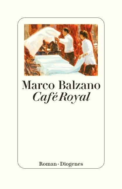 Café Royal - Marco Balzano
