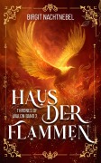 Cover-Bild zum Titel 'Haus der Flammen' von 'Birgit Nachtnebel'