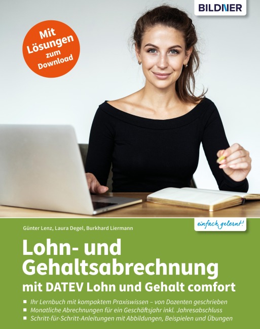 Lohn- und Gehaltsabrechnung 2025 mit DATEV Lohn und Gehalt comfort - Günter Lenz, Laura Degel, Burkard Liermann