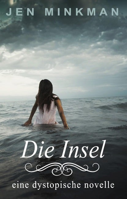 Die Insel - Jen Minkman