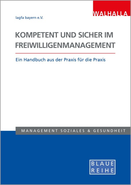 Kompetent und sicher im Freiwilligenmanagement - Lagfa Bayern e. V.