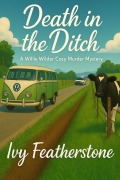 Cover-Bild zum Titel 'Death in the Ditch' von 'Ivy Featherstone'