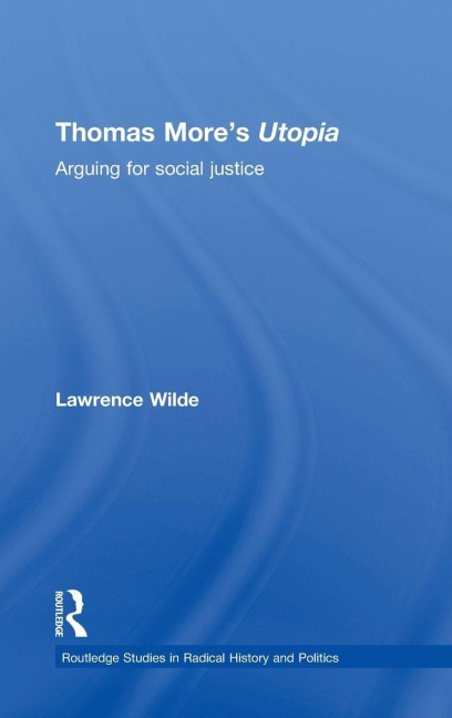 Thomas More's Utopia - Lawrence Wilde