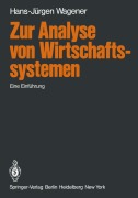 Cover-Bild zum Titel 'Zur Analyse von Wirtschaftssystemen' von 'H. -J. Wagener'
