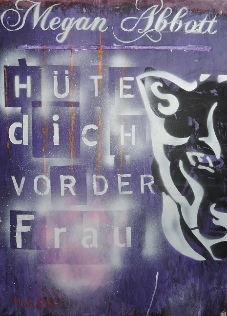 Hüte dich vor der Frau - Megan Abbott