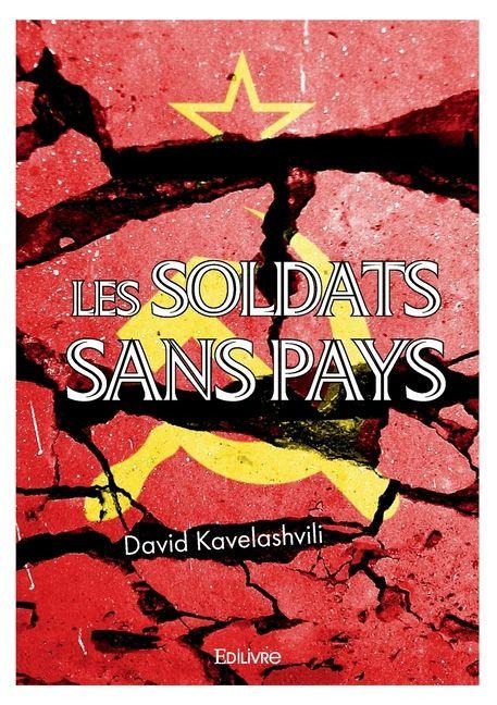 Les soldats sans pays - David Kavelashvili