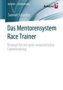 Cover-Bild zum Titel 'Das Mentorensystem Race Trainer' von 'Samuel Schacher'
