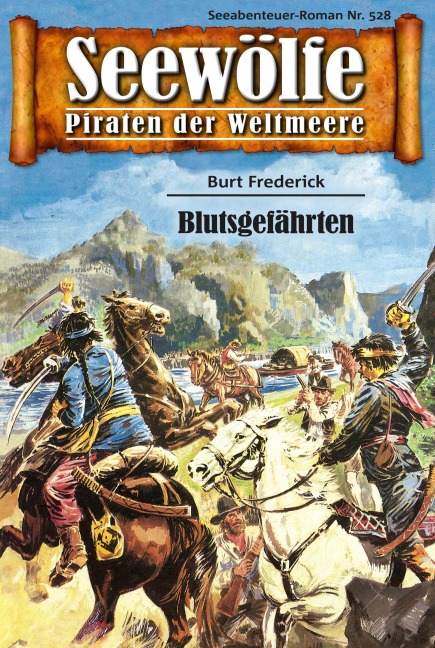 Seewölfe - Piraten der Weltmeere 528 - Burt Frederick