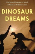 Cover-Bild zum Titel 'Dinosaur Dreams' von 'B J Hollars'
