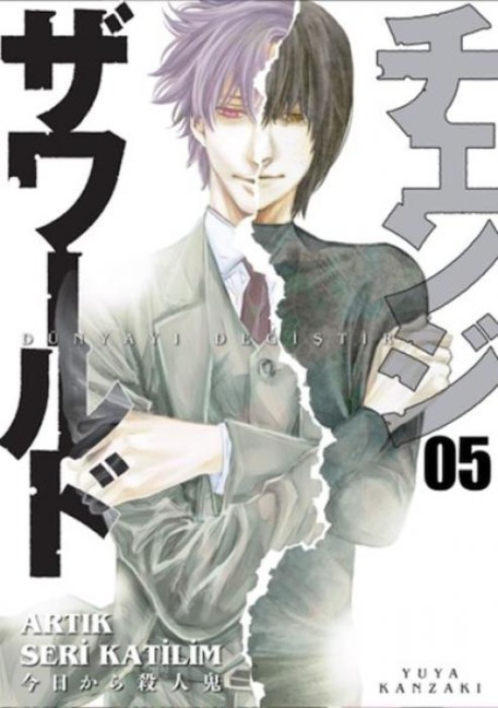 Dünyayi Degistir 5 - Yuya Kanzaki