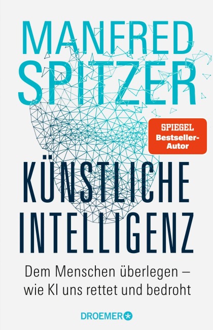 Künstliche Intelligenz - Manfred Spitzer