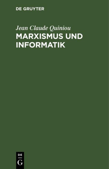 Marxismus und Informatik - Jean Claude Quiniou