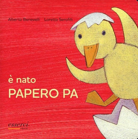 È nato Papero Pa - Alberto Benevelli