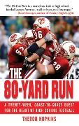 Cover-Bild zum Titel 'The 80-Yard Run' von 'Theron Hopkins'