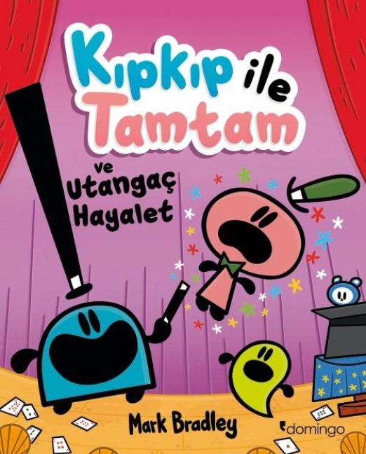 Kipkip ile Tamtam ve Utangac Hayalet - 3 - Mark Bradley