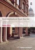 Cover-Bild zum Titel 'Neo-historical East Berlin' von 'Florian Urban'