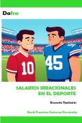 Cover-Bild zum Titel 'Salarios irracionales en el deporte' von 'David Francisco Camargo Hernández'