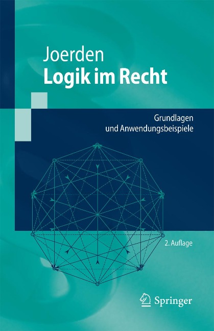 Logik im Recht - Jan C. Joerden