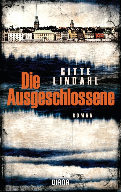 Die Ausgeschlossene - Gitte Lindahl