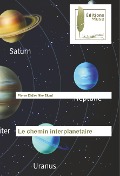 Cover-Bild zum Titel 'Le chemin interplanetaire' von 'Pierre Didier Nke Ekani'