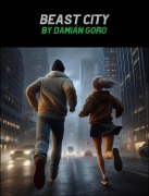 Cover-Bild zum Titel 'Beast City (Intraverso)' von 'Damian Goro'