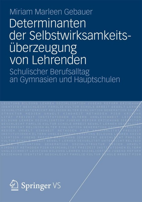 Determinanten der Selbstwirksamkeitsüberzeugung von Lehrenden - Miriam Marleen Gebauer