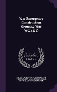 Cover-Bild zum Titel 'War Emergency Construction (housing War Workers)' von ''