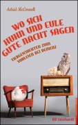 Cover-Bild zum Titel 'Wo sich Huhn und Eule gute Nacht sagen' von 'Astrid McCornell'
