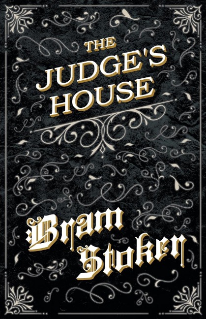 The Judge's House (Fantasy and Horror Classics) - Bram Stoker
