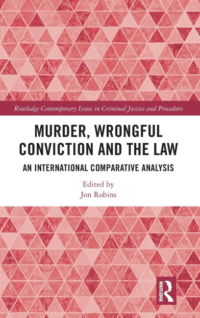 Murder, Wrongful Conviction and the Law - 