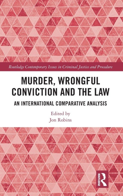 Murder, Wrongful Conviction and the Law - 