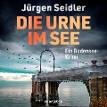 Cover-Bild zum Titel 'Die Urne im See' von 'Jürgen Seidler'