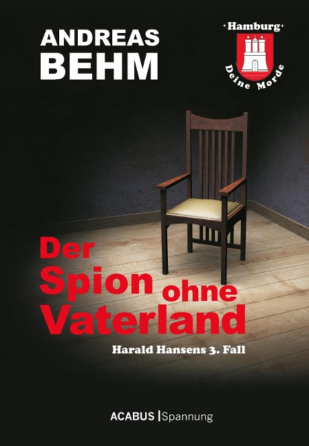 Hamburg - Deine Morde. Der Spion ohne Vaterland - Andreas Behm