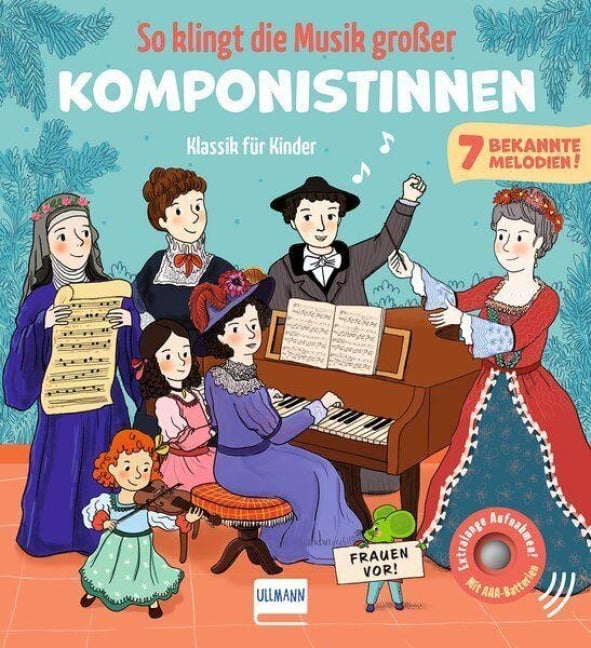 So klingt die Musik großer Komponistinnen - Klassik für Kinder - 