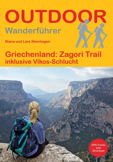 Griechenland: Zagori Trail inklusive Vikos-Schlucht - Diana Steinhagen, Lars Steinhagen