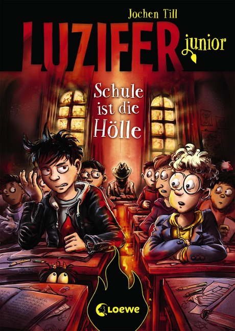Luzifer junior (Band 6) - Schule ist die Hölle - Jochen Till