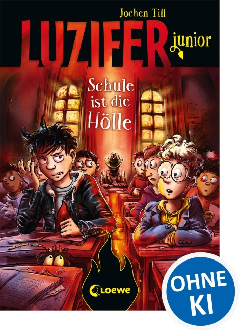 Luzifer junior (Band 6) - Schule ist die Hölle - Jochen Till