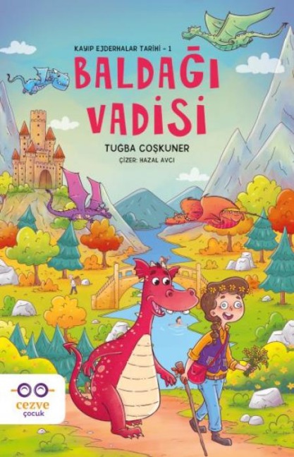Kayip Ejderhalar Tarihi 1 - Baldagi Vadisi - Tugba Coskuner