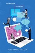 Cover-Bild zum Titel 'Social Media' von 'Herausgeberin Vera Klee'