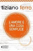Cover-Bild zum Titel 'L' amore è una cosa semplice' von 'Tiziano Ferro'