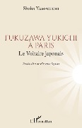 Cover-Bild zum Titel 'Fukuzawa Yukichi à Paris' von 'Yamaguchi'