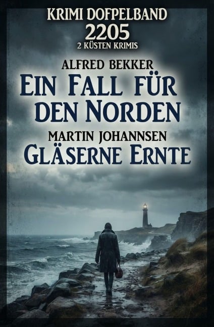 Krimi Doppelband 2205 - 2 Küsten Krimis - Alfred Bekker, Martin Johannsen