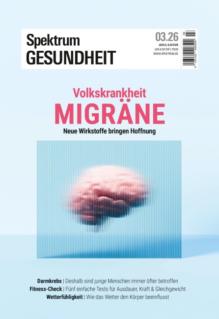 Spektrum Gesundheit 3/2026 - Volkskrankheit Migräne - 